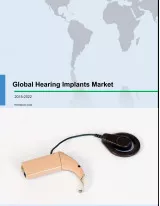 Global Hearing Implants Market 2018-2022